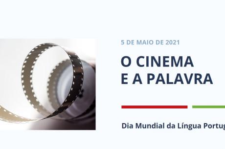 Cinema - Dia Mundial da Língua Portuguesa